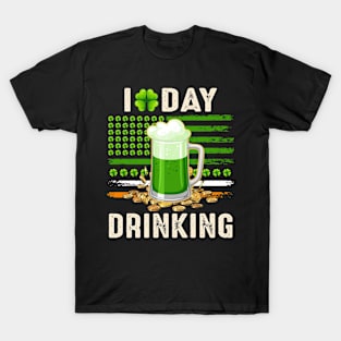 I Love Day Drinking Beer Shamrock St Patricks Day T-Shirt